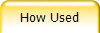 How Used
